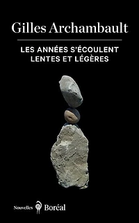 LES Années s'écoulent lentes et légères