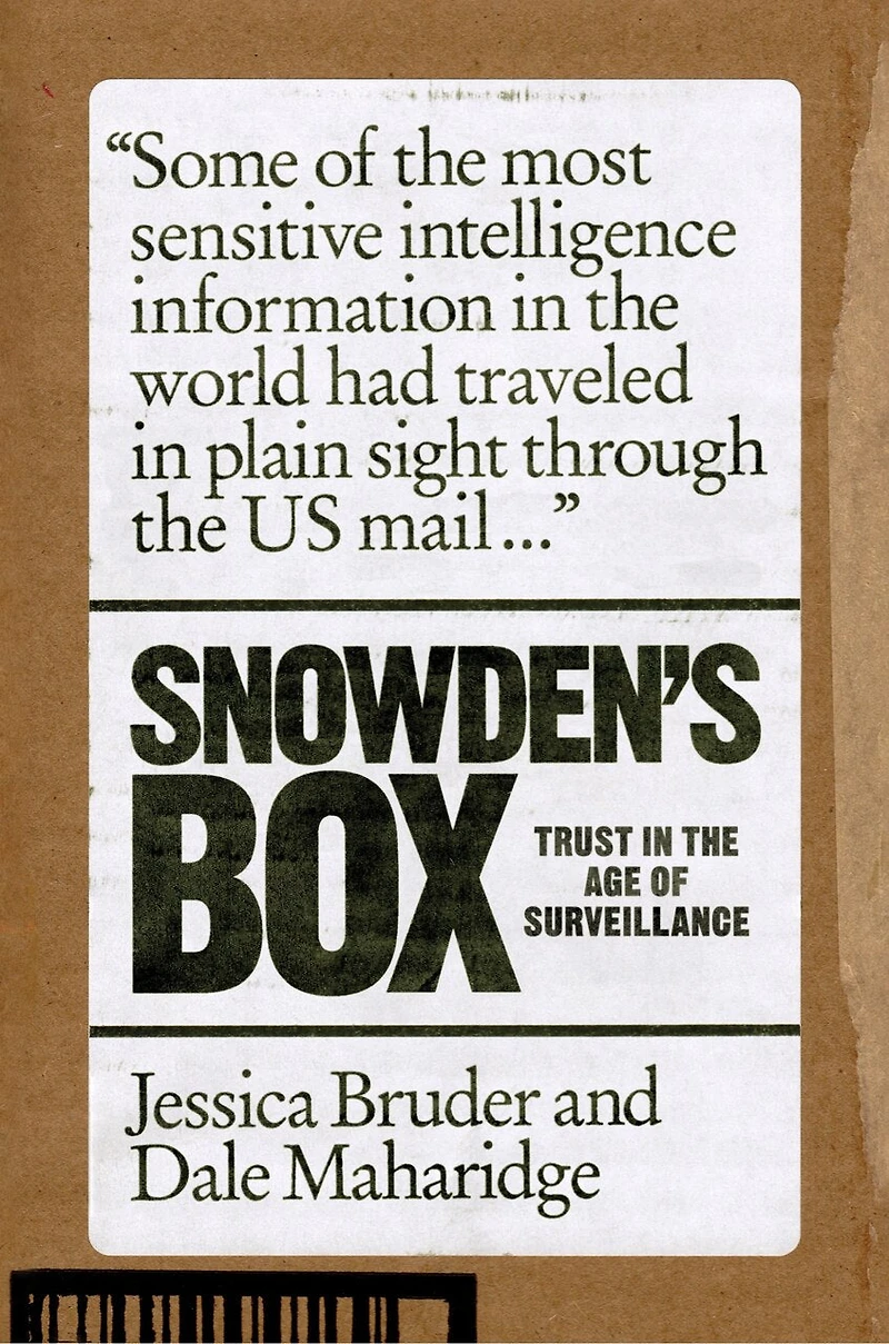 Snowden's Box: Trust The Age Of Surveillance