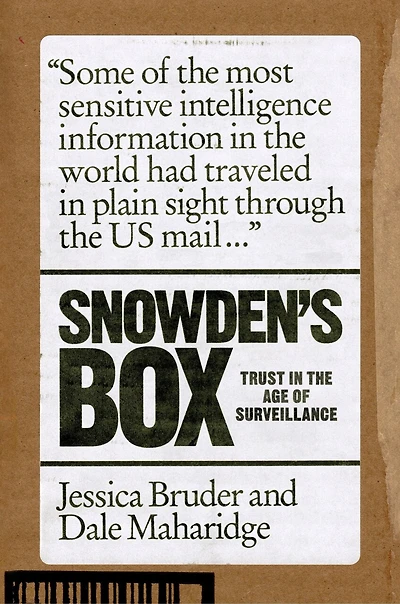 Snowden's Box: Trust The Age Of Surveillance