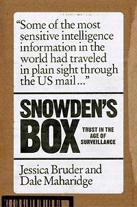 Snowden's Box: Trust The Age Of Surveillance