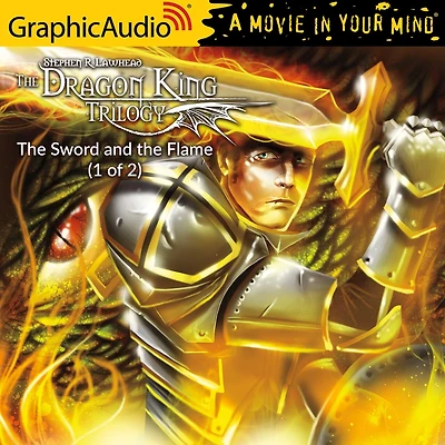 The Sword and the Flame ( of 2) [Dramatized Adaptation