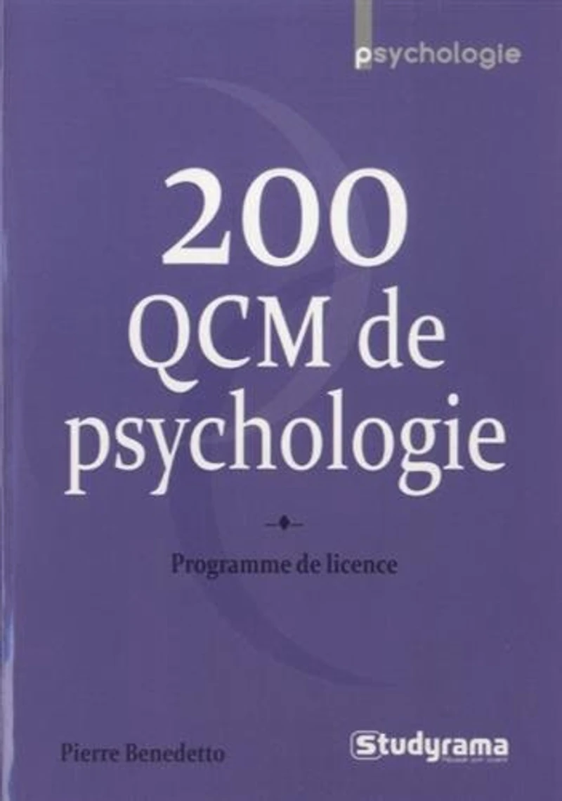 200 questions de psychologie: neurosciences du comportement