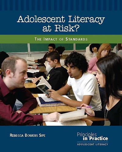 Adolescent Literacy at Risk?: The Impact of Standards