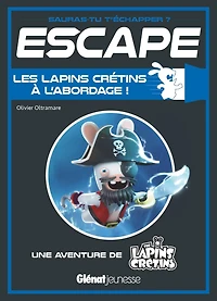 Escape: Les lapins crétins à l'abordage