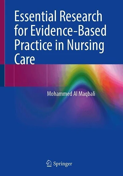 Essential Research for Evidence-Based Practice Nursing Care
