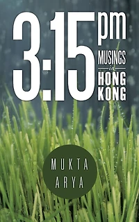 3: 15 PM: Musings Hong Kong