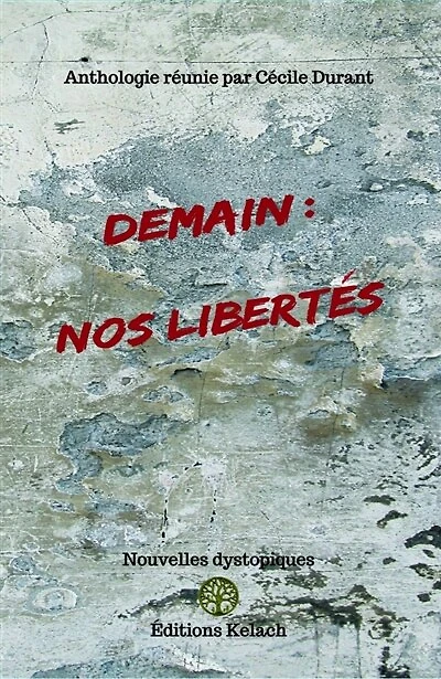 Demain: Nos Libertés