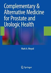 Complementary and Alternative Medicine for Prostate Urologic Health