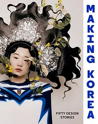 Making Korea: 50 Design Stories