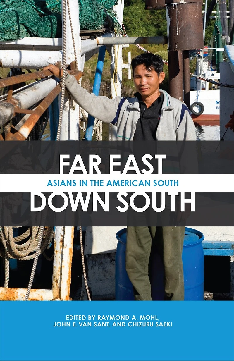 Far East, Down South: Asians The American South