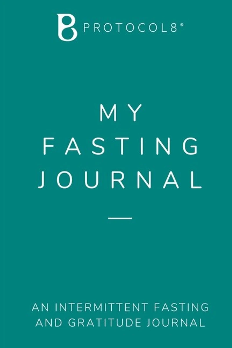 My Fasting Journal: An Intermittent Fasting And Gratitude Journal
