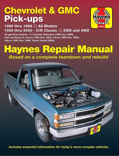 Chevrolet & Gmc Pick-ups (88-98) & C/k (99-00) Haynes Repair Manual