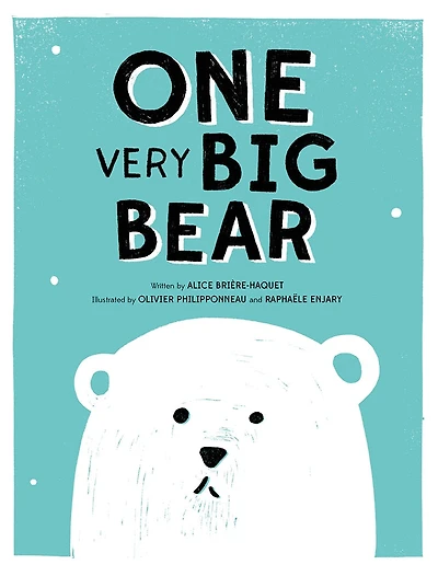 ONE Very Big Bear: A Picture Book