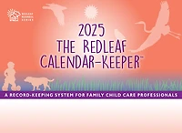 Redleaf Calendar-Keeper 2025: A Record-Keeping System for Family Child Care Professionals