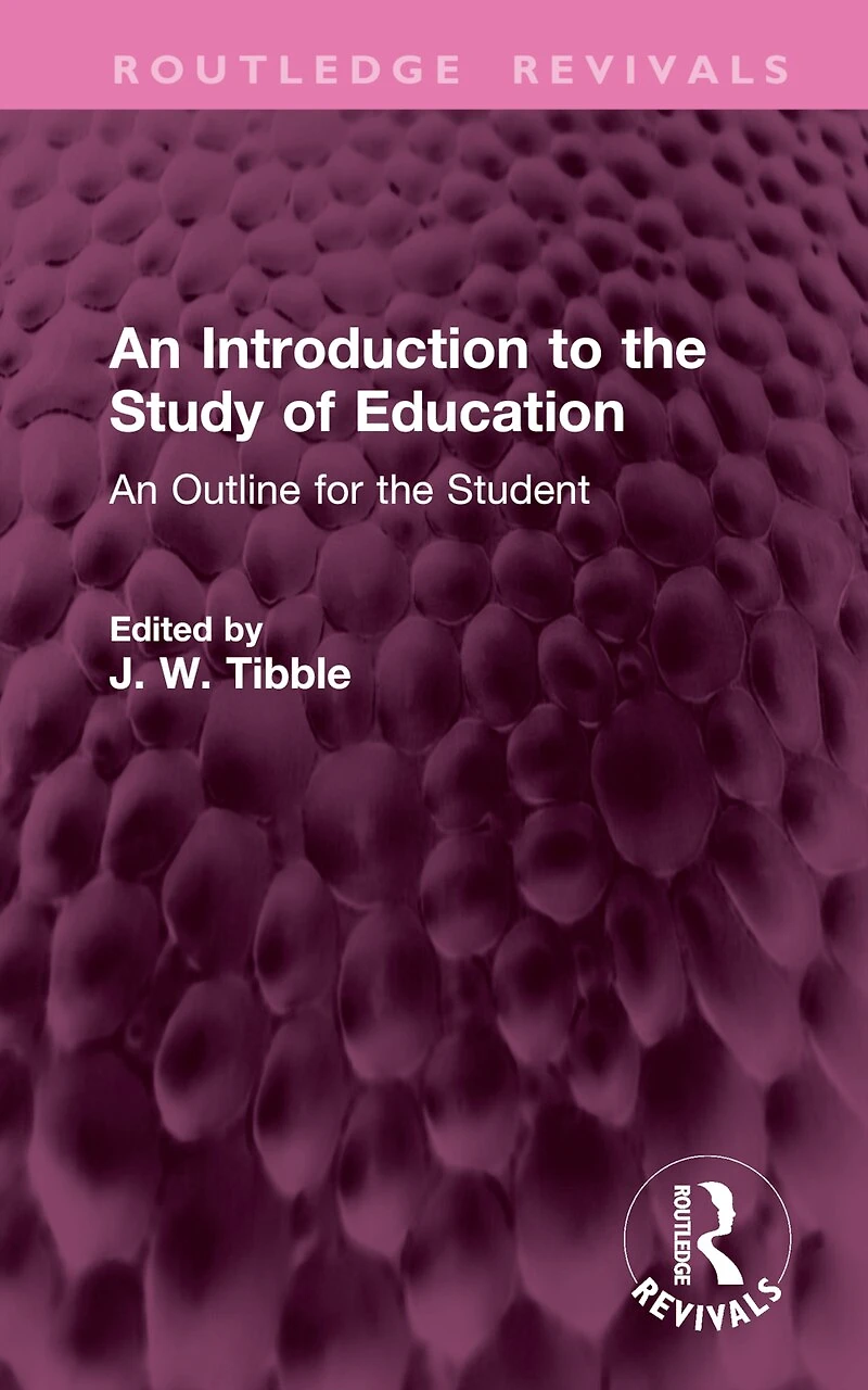 An Introduction to the Study of Education: Outline for Student