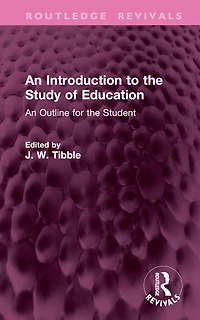 An Introduction to the Study of Education: Outline for Student