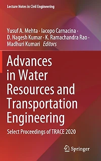 Advances Water Resources and Transportation Engineering: Select Proceedings of TRACE 2020