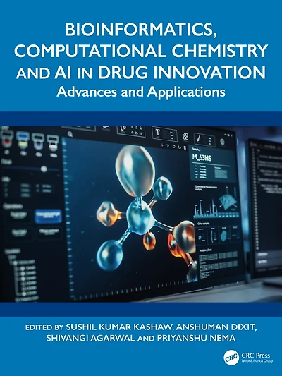Bioinformatics, Computational Chemistry, and AI Drug Innovation: Advances Applications