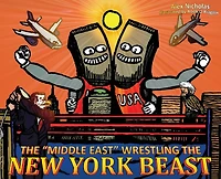 The "Middle East" Wrestling the New York Beast
