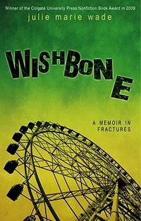 Wishbone: a memoir fractures