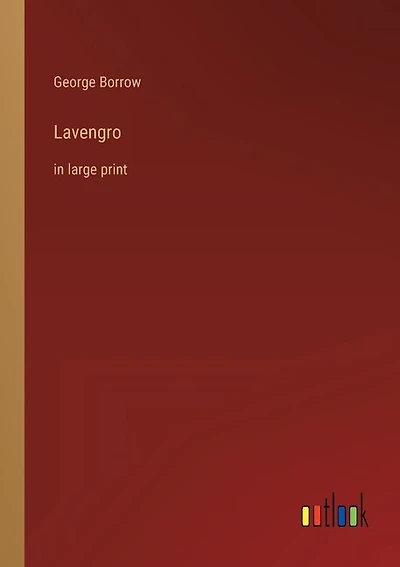 Lavengro: in large print