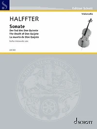Halffter": Cello Sonata "The Death of Don Quixote" for Cello and Piano