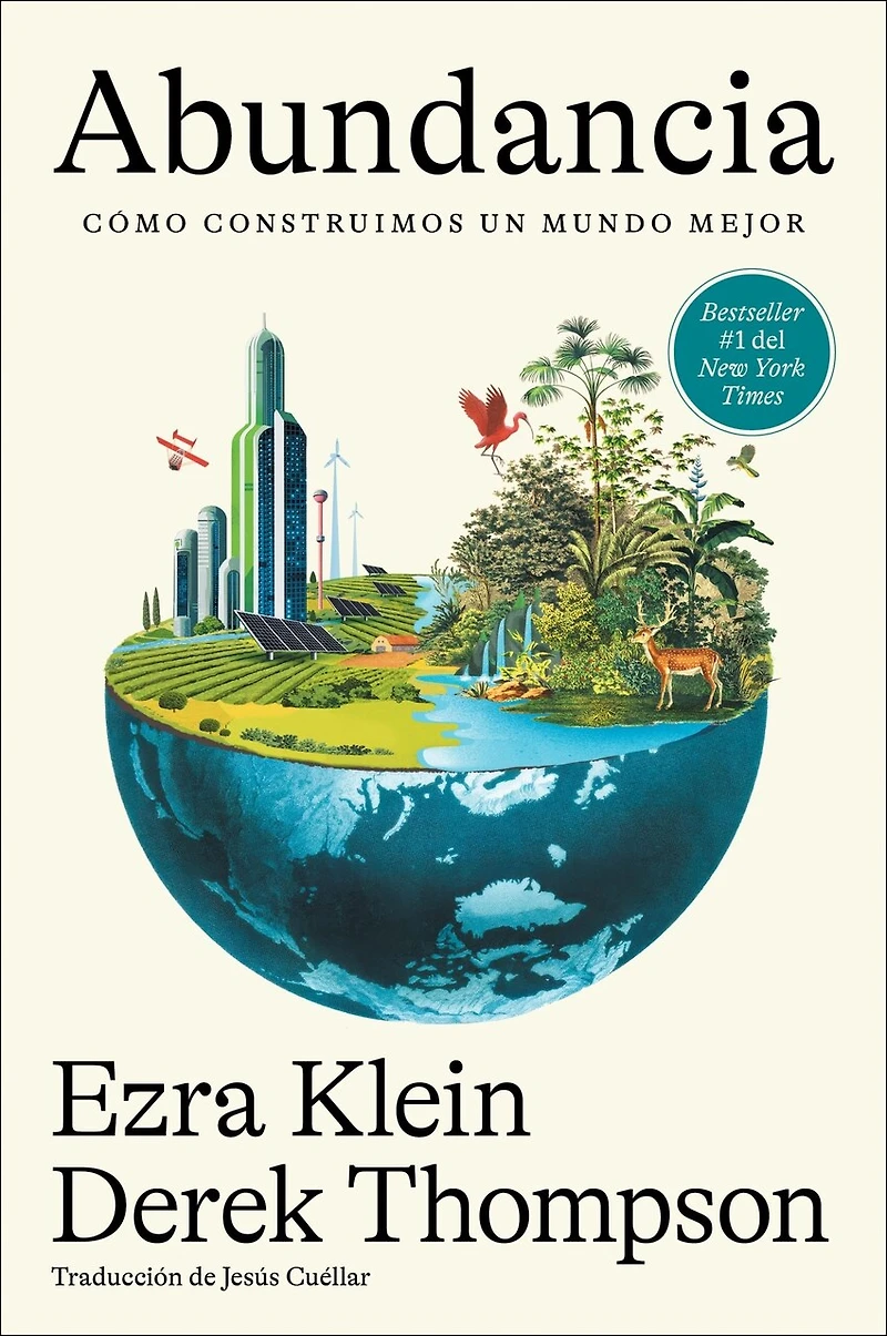 Abundancia: Cómo construimos un mundo mejor Abundance (Spanish edition)