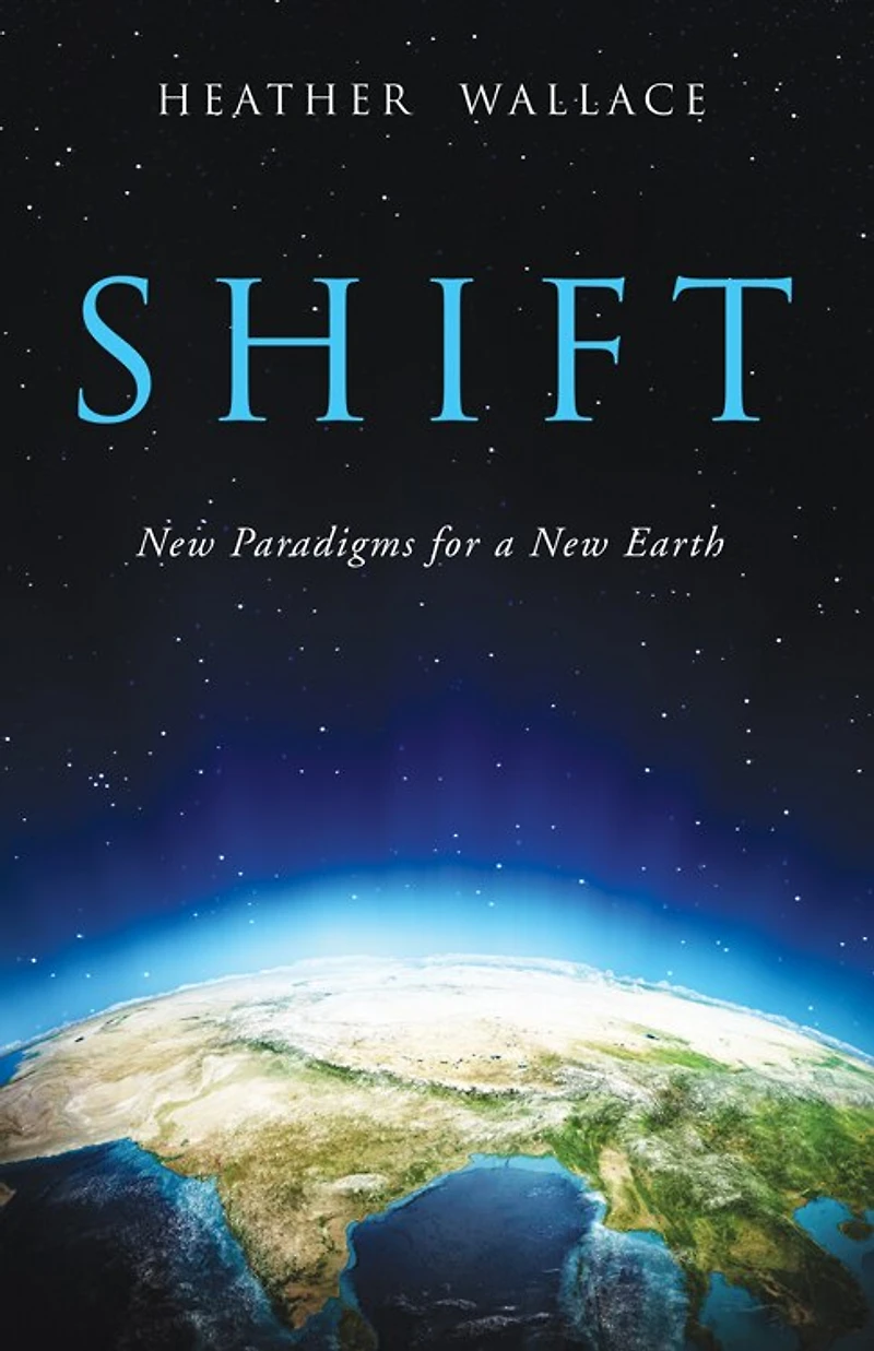 Shift: New Paradigms For A Earth