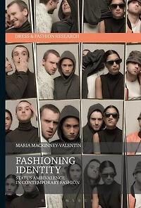 Fashioning Identity: Status Ambivalence Contemporary Fashion