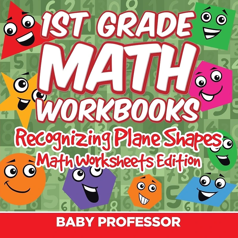 1st Grade Math Practice Book: Recognizing Plane Shapes Math Worksheets Edition