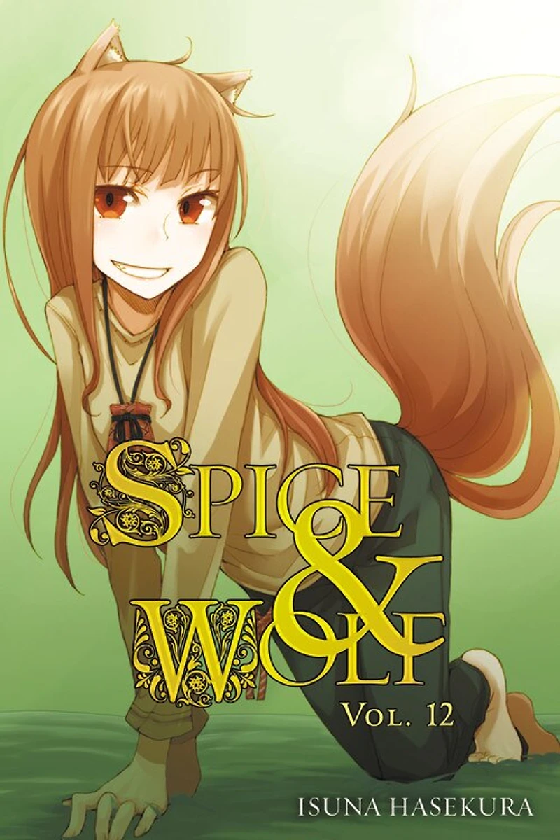 Spice And Wolf, Vol. 12 (light Novel)