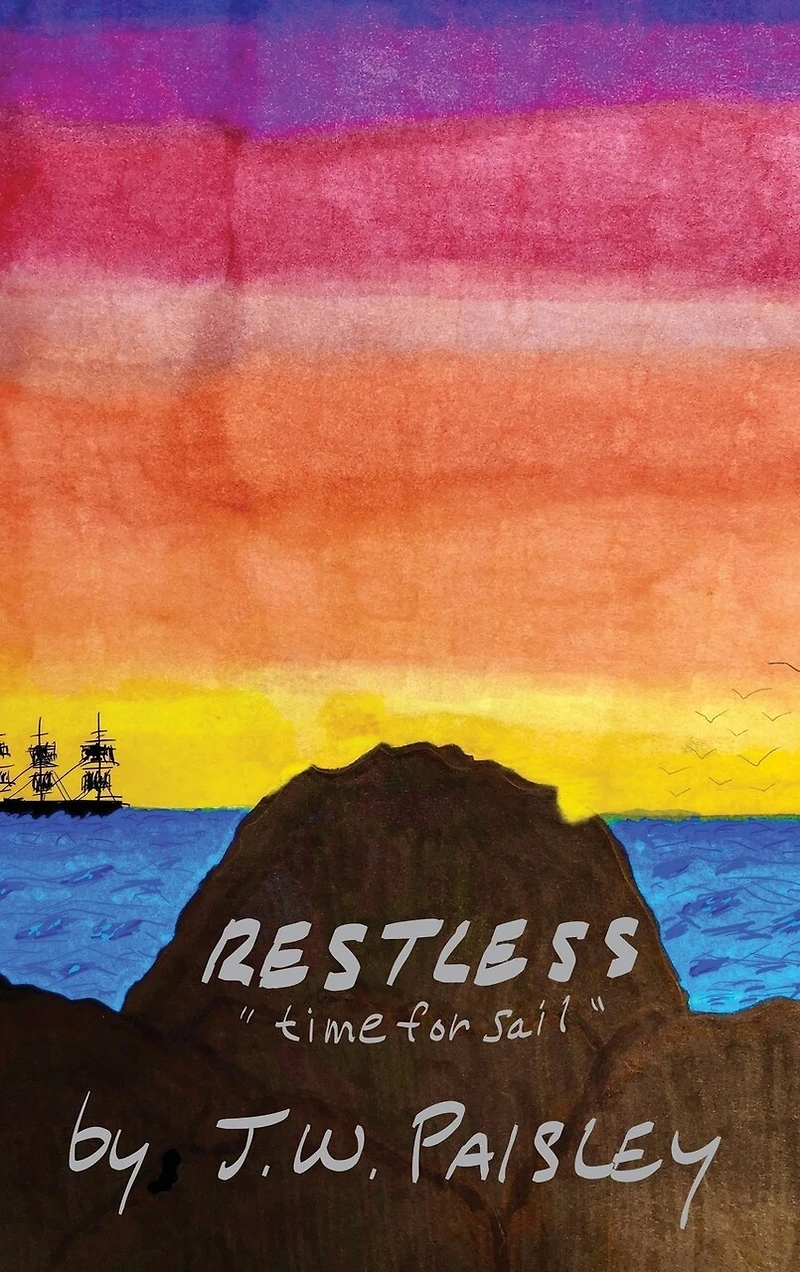 Restless: "time for sail"