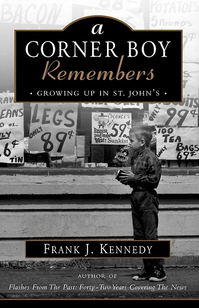 A Corner Boy Remembers: Growing up in St. John's