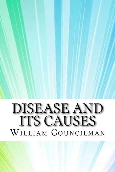 Disease and Its Causes