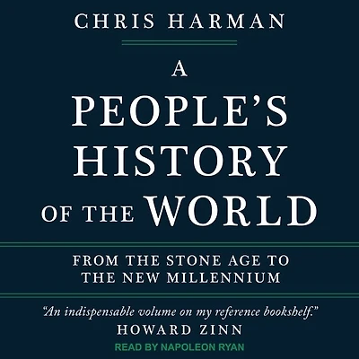 A People's History of the World Lib/E: From Stone Age to New Millennium