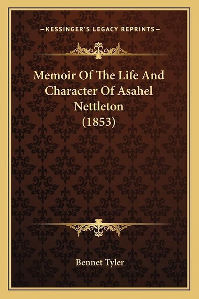 Memoir Of The Life And Character Of Asahel Nettleton (1853)