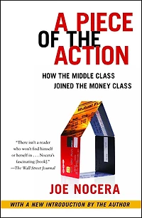 A Piece of the Action: How Middle Class Joined Money