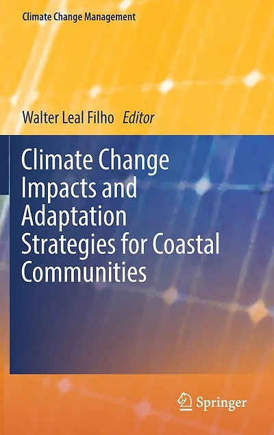 Climate Change Impacts and Adaptation Strategies for Coastal Communities