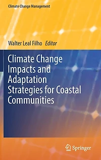 Climate Change Impacts and Adaptation Strategies for Coastal Communities