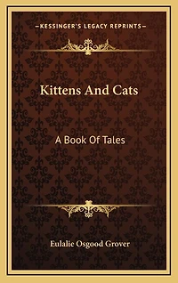 Kittens And Cats: A Book Of Tales