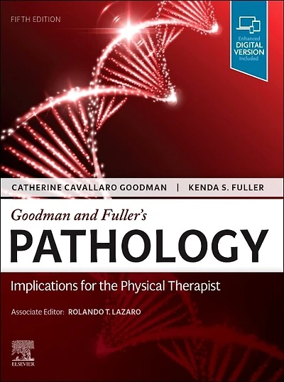 Goodman And Fuller's Pathology: Implications For The Physical Therapist