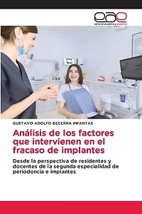 Análisis de los factores que intervienen en el fracaso de implantes