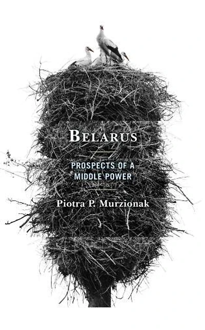 Belarus: Prospects of a Middle Power