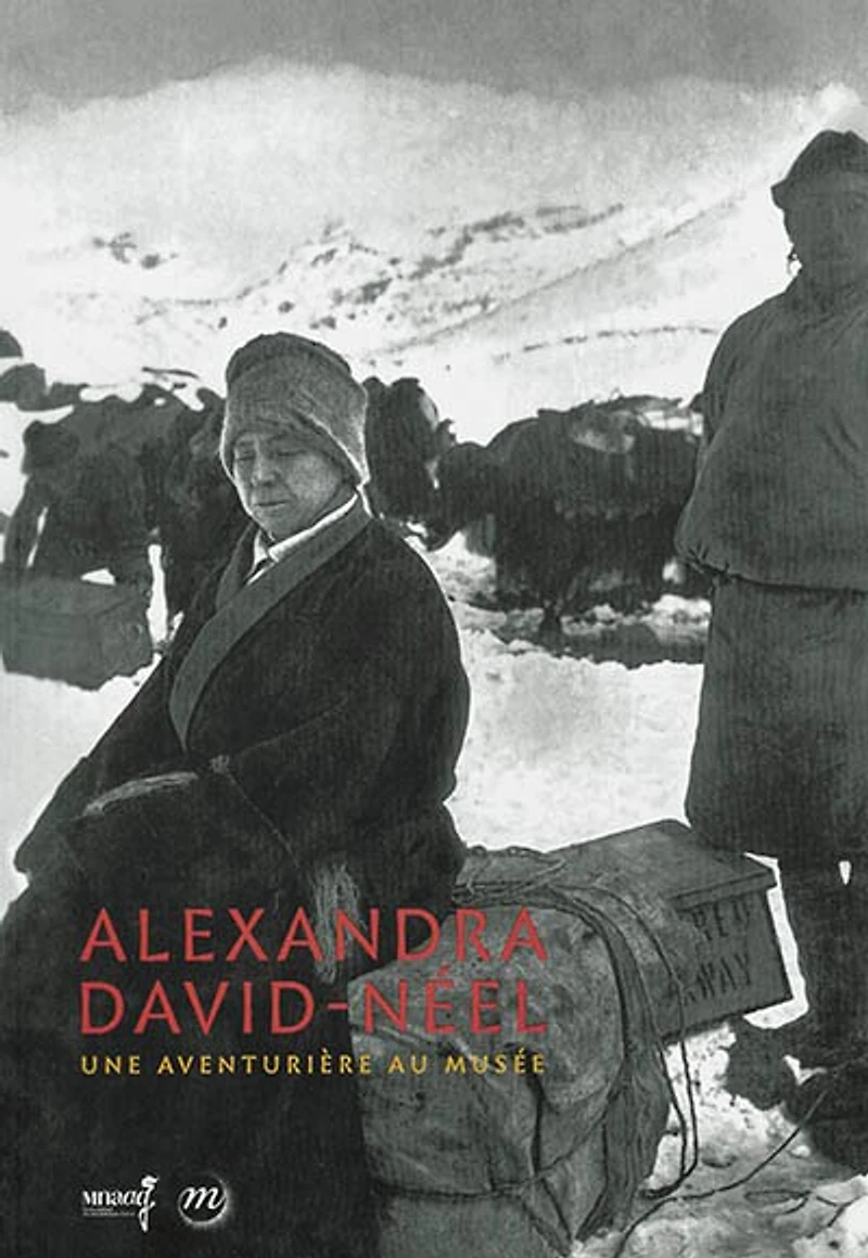 Alexandra David-Néel: une aventure au musée