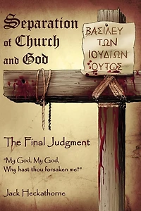 Separation Of Church And God, The Final Judgment