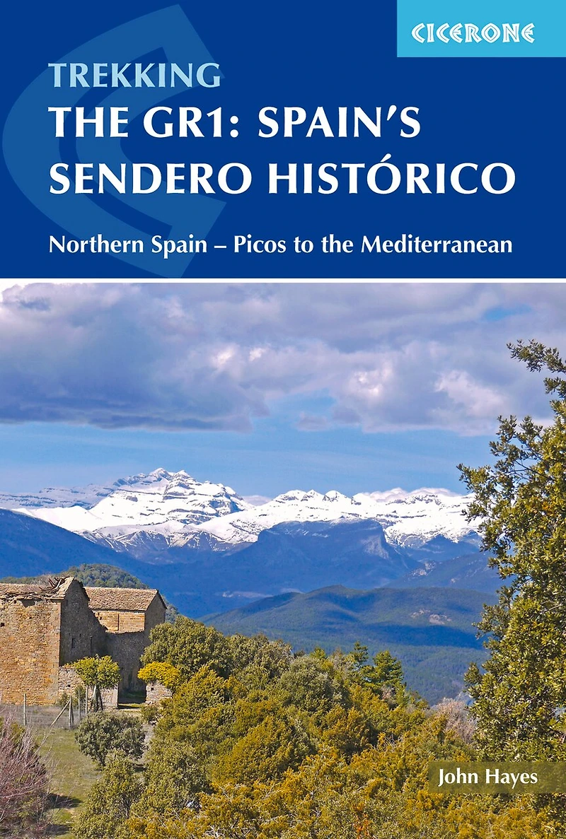 The GR1: Spain's Sendero Historico: Across Northern Spain from Leon to Catalonia