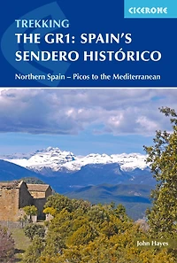 The GR1: Spain's Sendero Historico: Across Northern Spain from Leon to Catalonia