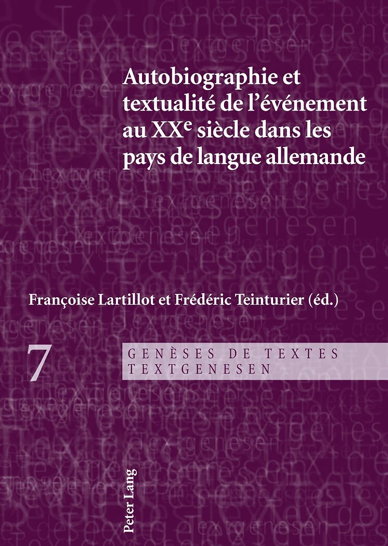 Autobiographie et textualité de l'événement au XXe siècle dans les pays langue allemande
