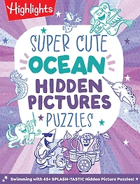 Super Sticker Ocean Hidden Pictures: Pictures Puzzle Book with Splash-Tastic Scenes, Sharks, Mermaids, Leaping Dolphins and Aquatic Holographic Foil Stickers, Made for Kids 6-9