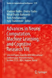 Advances Neural Computation, Machine Learning, and Cognitive Research VIII: Selected Papers from the XXVI International Conference on Neuroinformatics, October 21-25, 2024, Moscow, Russia